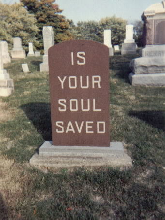 Is Your Soul Saved? Tombstone